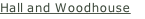 Hall and Woodhouse